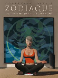 Zodiaque, Tomes 7, 8 et 9 - Par Corbeyran, Malisan, Defali & Ullcer - Delcourt