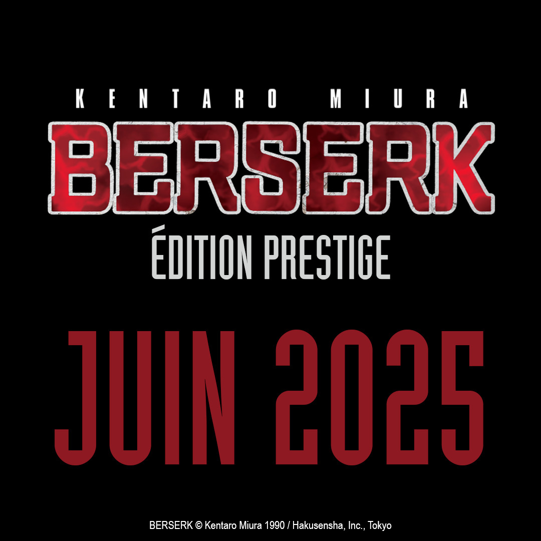 Berserk version prestige !
