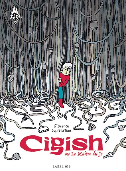 Cigish, la pépite perdue de Florence Dupré la Tour à nouveau en librairie sous le Label 619
