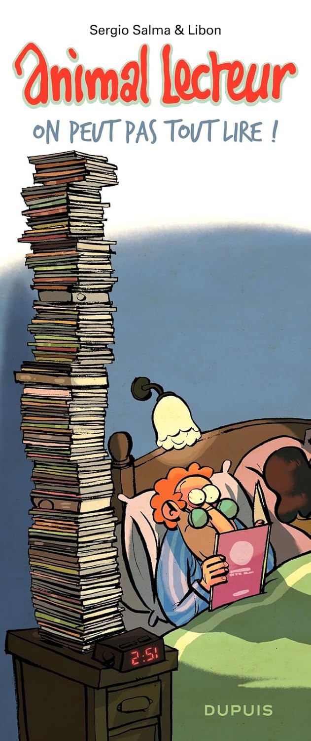 Animal Lecteur T. 3 : on peut pas tout lire ! - Sergio Salma & Libon - Dupuis