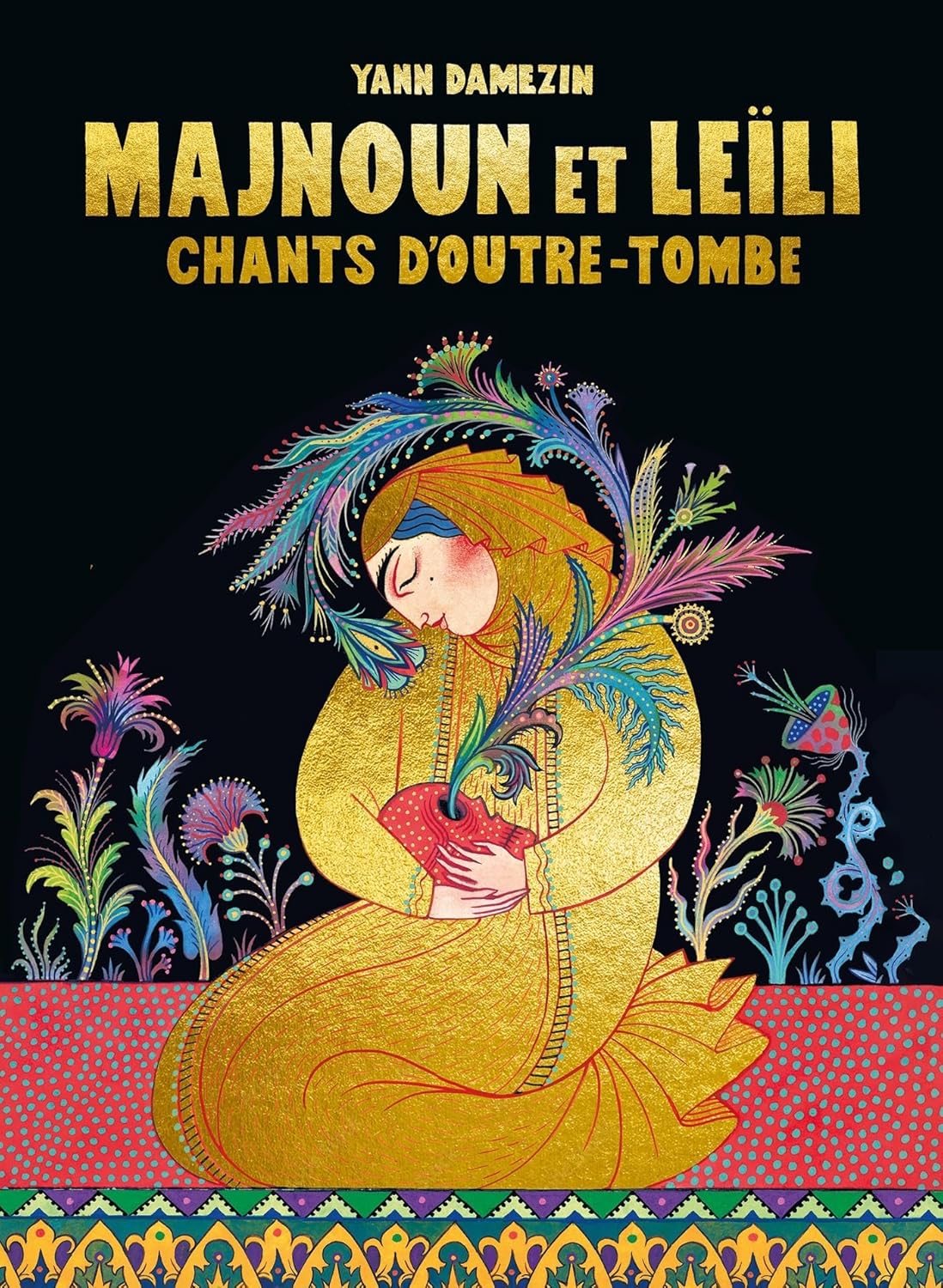 Majnoun et Leïli : l'édition ultime du conte persan moderne