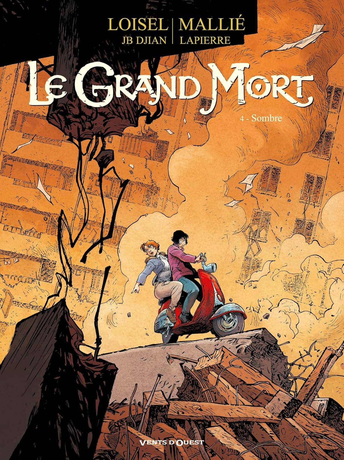 Le Grand Mort – Tome 4 : Sombre – Par Régis Loisel, Jean-Blaise Djian, Vincent Mallié et François Lapierre – Vents d'Ouest