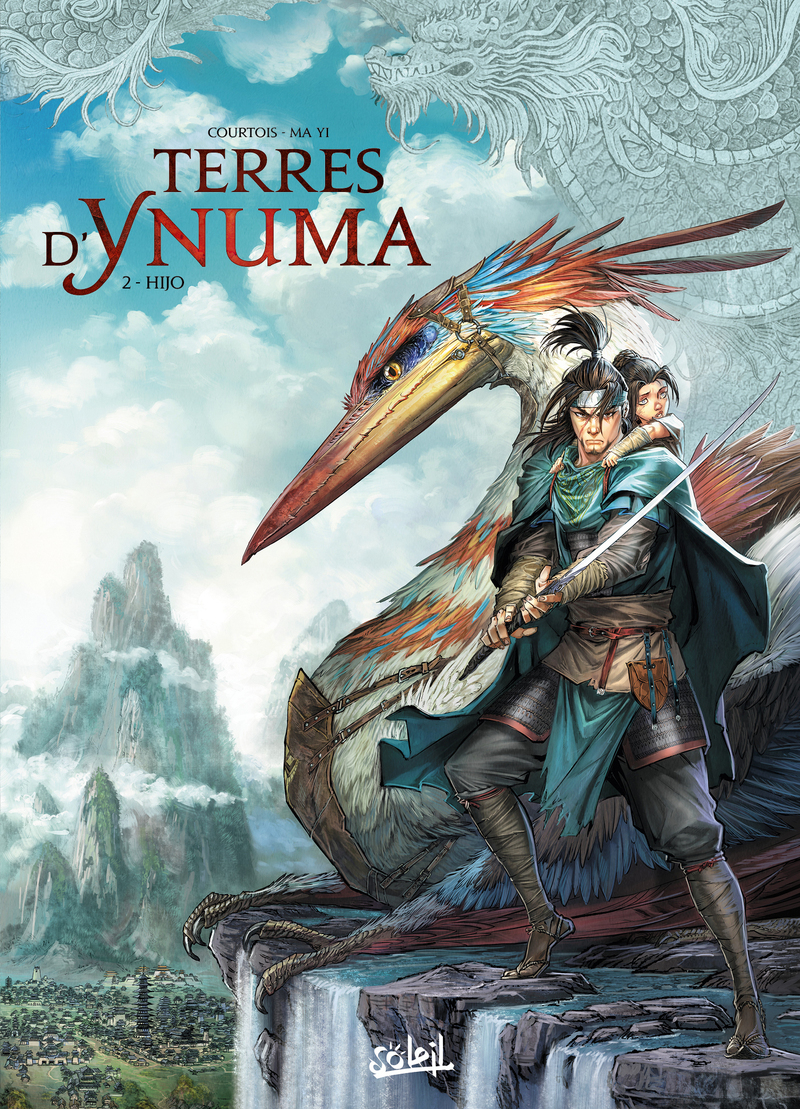 Terres d'Ynuma, Hijo T.2 - Par David Courtois & Ma Yi - Éd. Soleil