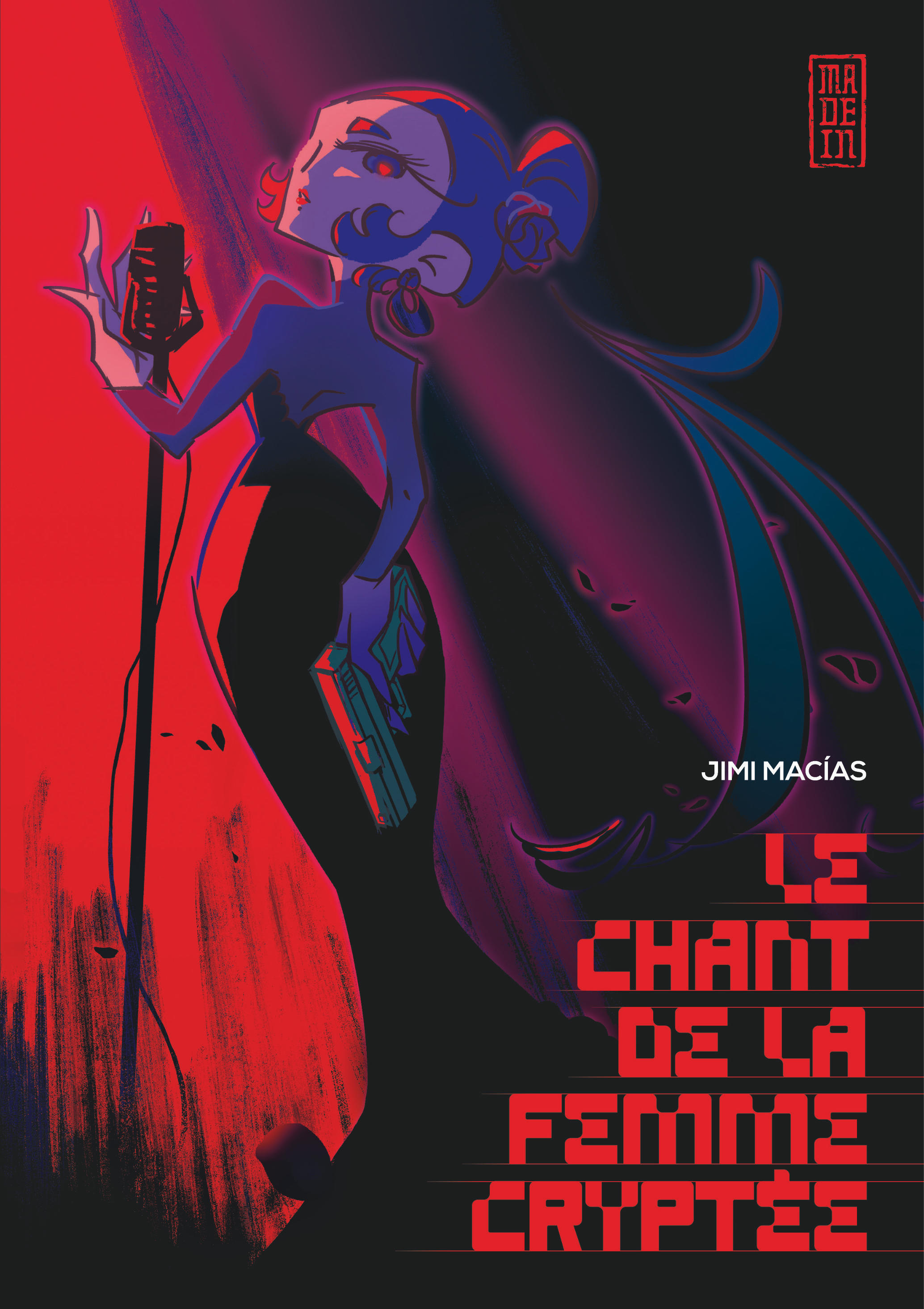 Le Chant de la femme cryptée - Par Jimi Macías - Éd. Kana
