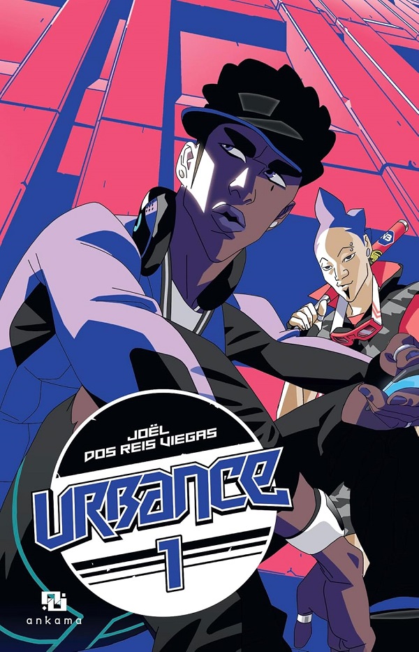 "Urbance" T1 - Par Joël Dos Reis Viegas – Ankama