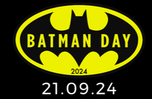 Save The Date : le 21 septembre 2024, c'est le Batman Day !