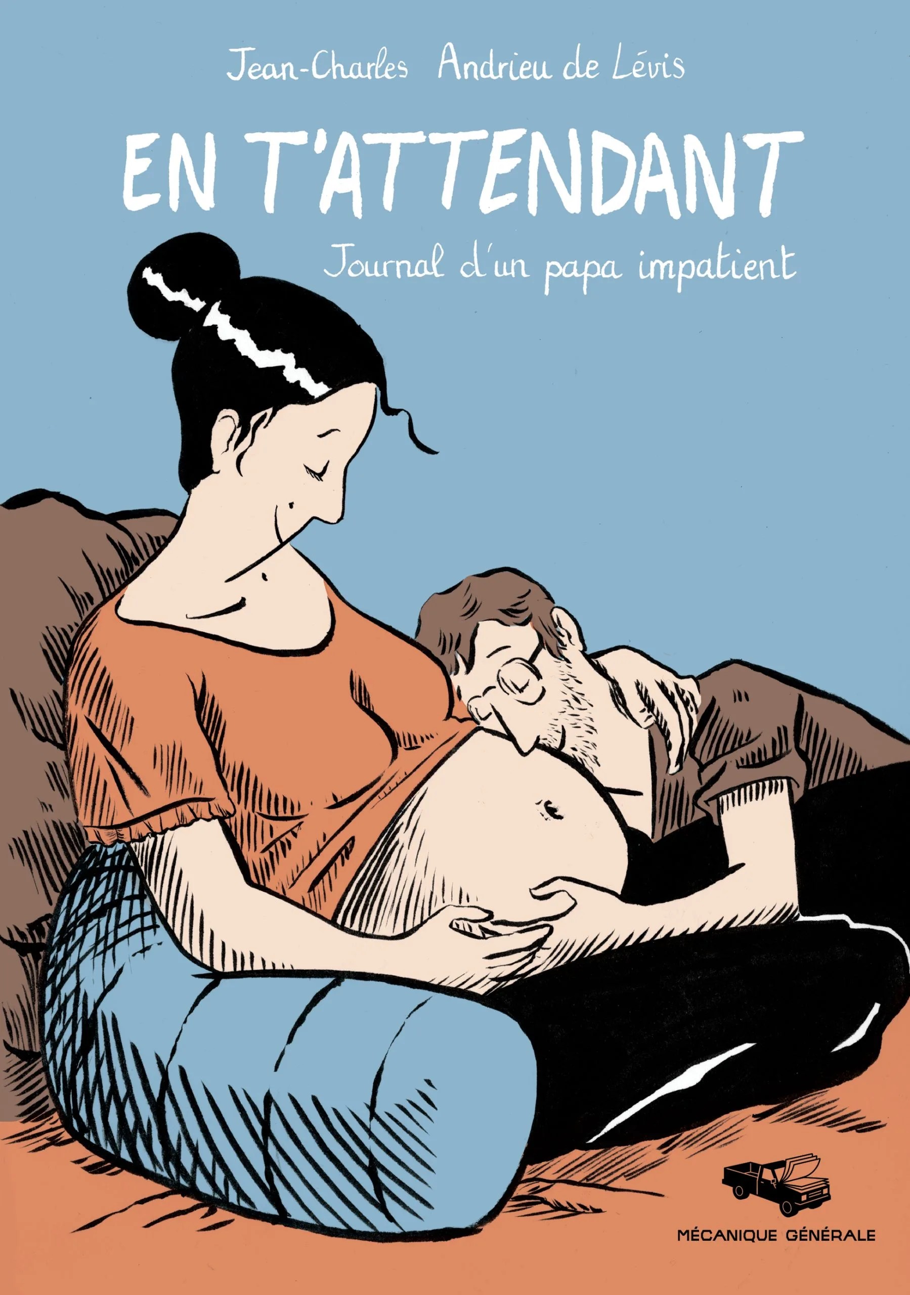 En t'attendant, journal d'un papa impatient - Par Jean-Charles Andrieu de Levis - Ed. Mécanique Générale