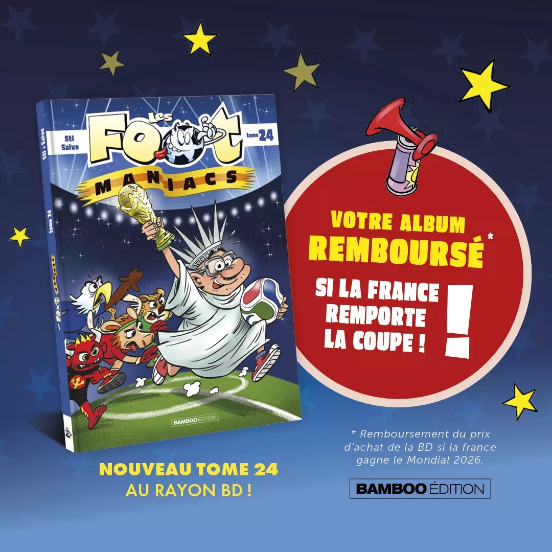 Les Footmaniacs gratuits... si la France gagne !