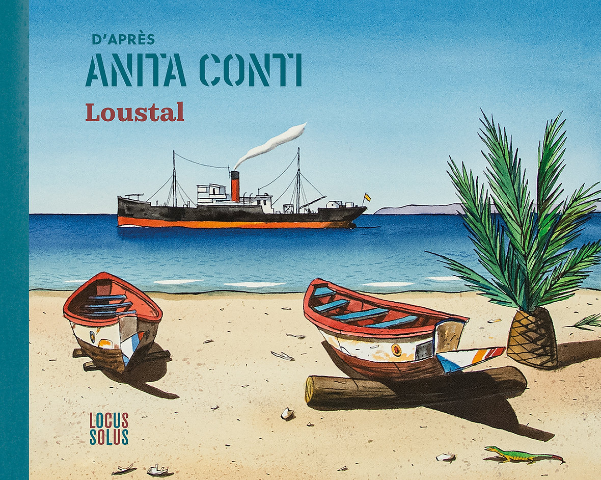 D'après Anita Conti – Par Loustal – Ed. Locus Solus