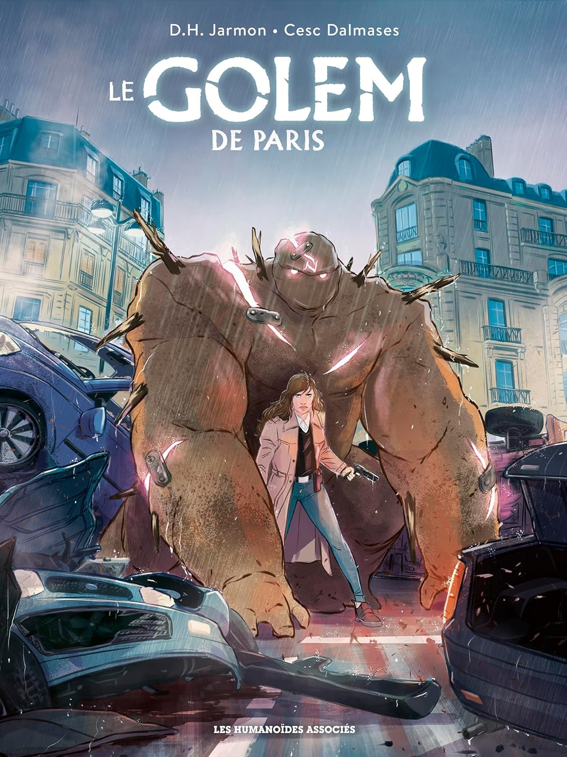 Le Golem de Paris – Par D.H. Jarmon & Cesc Dalmases – Les Humanoïdes Associés
