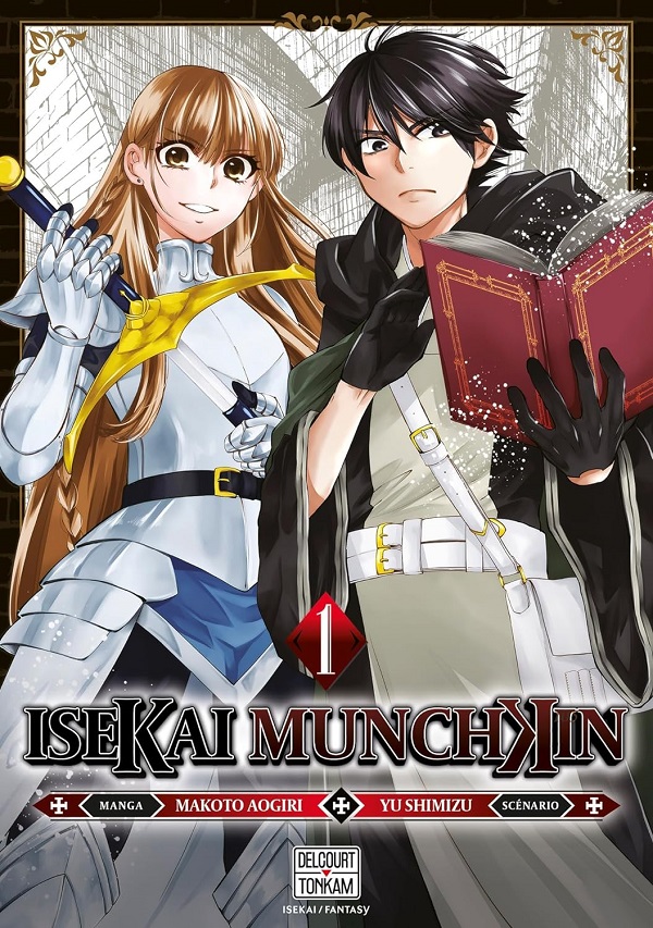 Isekai Munchkin T. 1 - Par Yû Shimizu & Makoto Aogiri – Ed. Delcourt Tonkam
