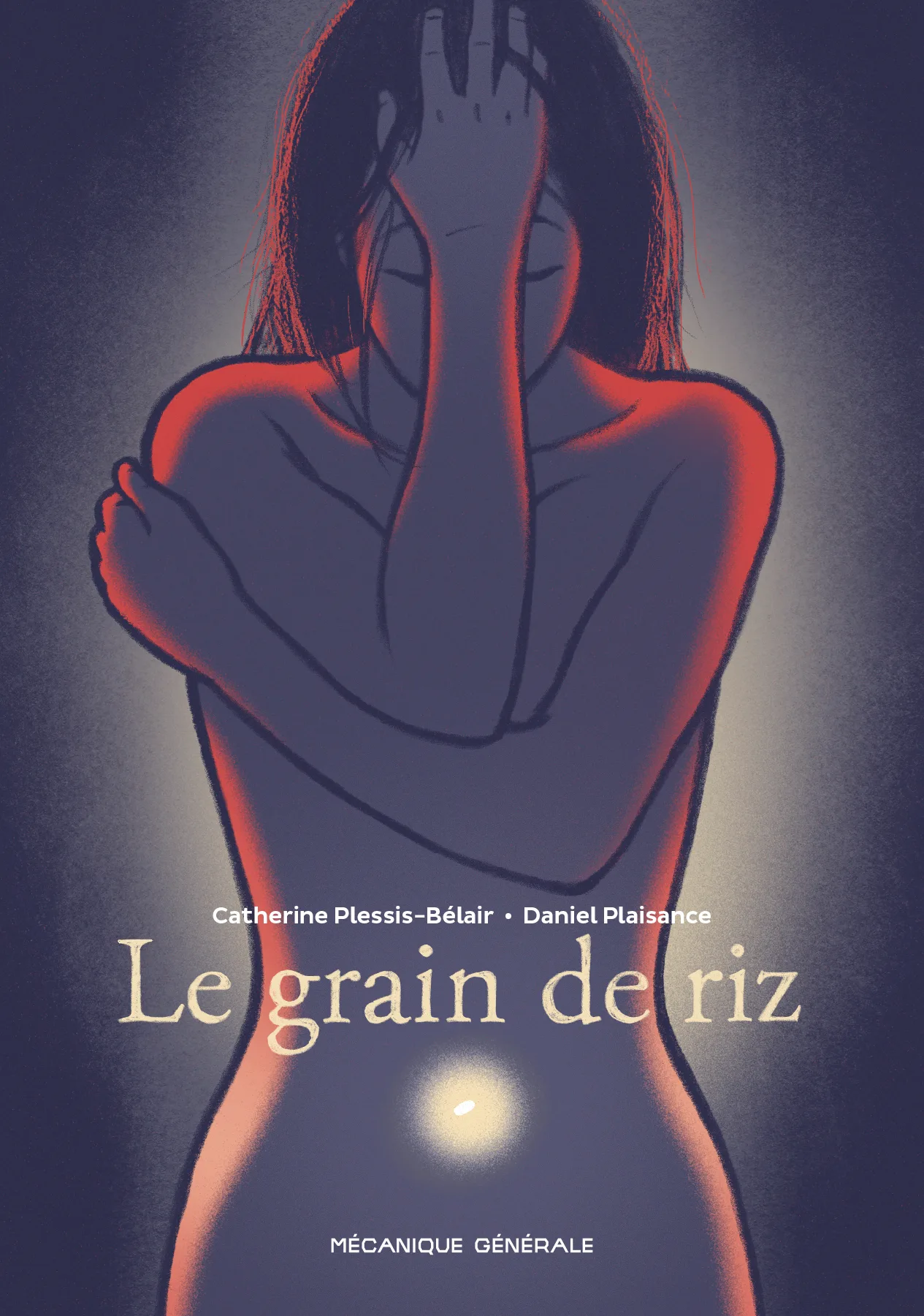 <i>Le Grain de riz</i> - Par Catherine Plessis-Bélair et Daniel Plaisance - Ed. Mécanique générale