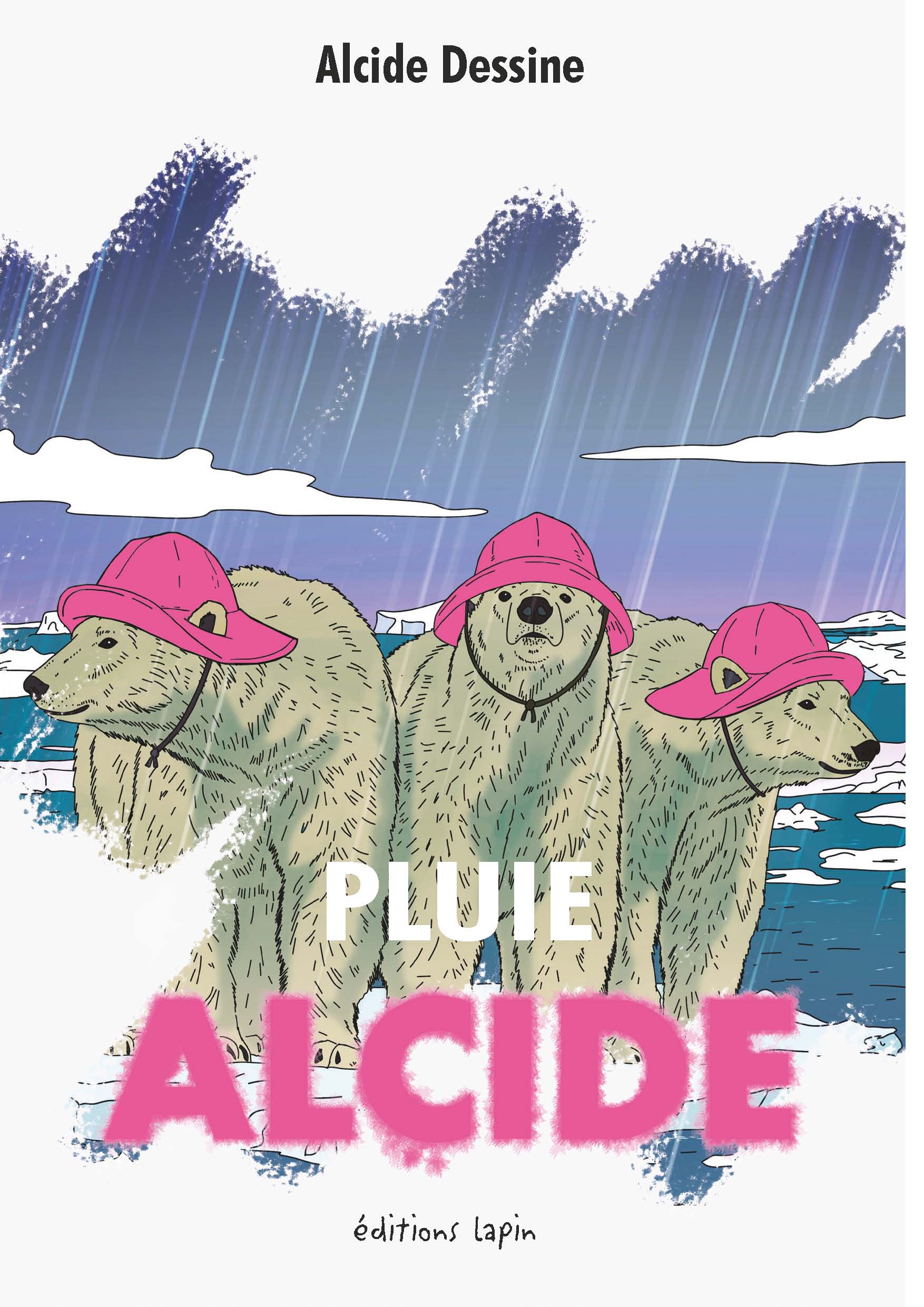 Pluie Alcide : de la toile au papier