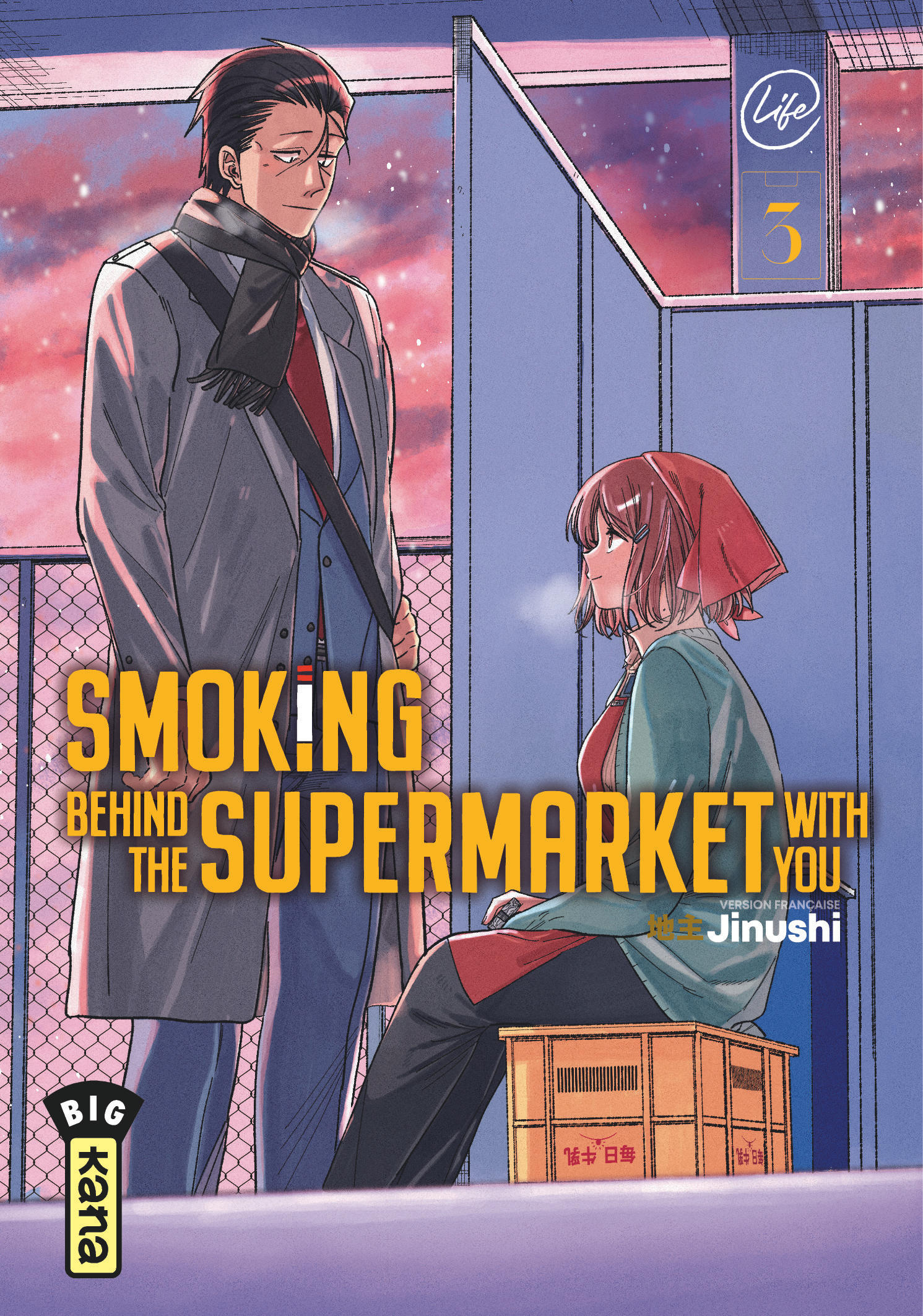 Smoking Behind the Supermarket with you T.3 – Par Jinushi - Éd. Kana