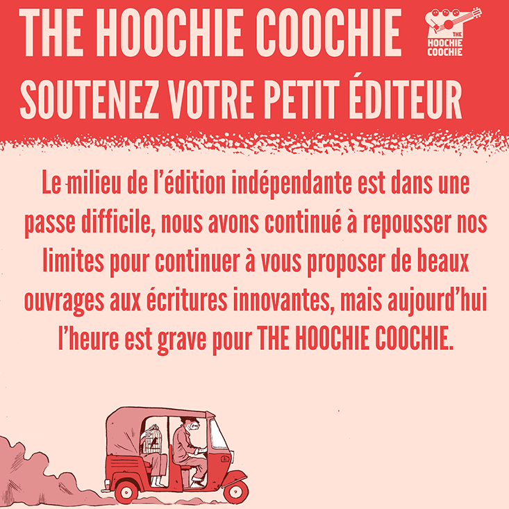 The Hoochie Coochie dans la tourmente : soutenez-les !