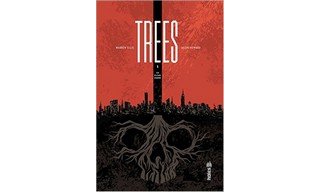 Trees T1 - Par Warren Ellis et Jason Howard - Urban Comics