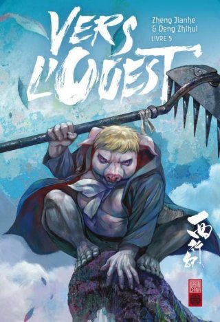 Vers l'Ouest T5 & T6 - Par Zheng Jianhe &‎ Deng Zhihui - Urban China
