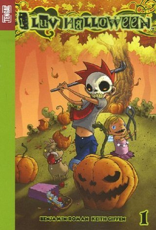 I Luv Halloween - Vol. 1 - Keith Giffen & Benjamin Roman - Tengai