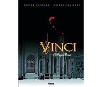 Vinci, tome 1 : l'ange brisé - Par Chaillet & Convard - Glénat 