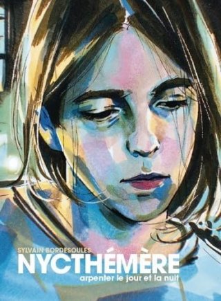 Nycthémère, arpenter le jour et la nuit - Par Sylvain Bordesoules - Ed. Gallimard