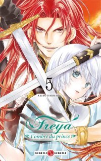Freya : L'Ombre du prince T5 - Par Keiko Ishihara - Doki Doki
