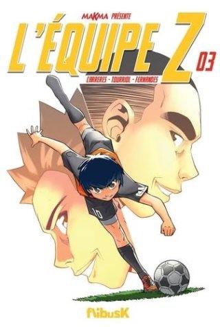 L'Equipe Z T. 3 - Par Carreres, Tourriol & Fernandes - Flibusk