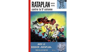 Rataplan contre la 5e Colonne – Par Berck & Duval – BD Must
