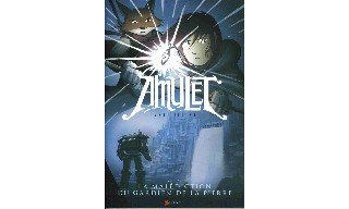 Amulet T2 : « La Malédiction du gardien de la pierre » - Par Kazu Kibuishi - Akileos