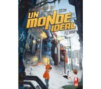 Un Monde idéal - T1 : L'Usine - Chen Weidong & Peng Chao - Xiao Pan