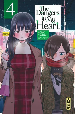 The Dangers in my Heart T. 4 - Par Norio Sakurai - Éd. Kana