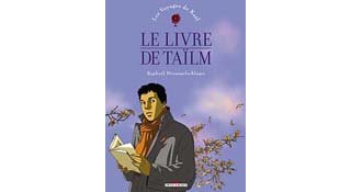 Les Voyages de Kaël - T1 : Le Livre de Taïlm - Par Raphaël Drommelschlager - Delcourt.