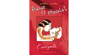 Fraise et chocolat - L'Intégrale - Aurélia Aurita - Les Impressions nouvelles