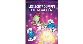 Les Schtroumpfs, T. 34 : Les Schtroumpfs et le demi-génie - Par De Coninck, Jost, Diaz & Culliford - Le Lombard