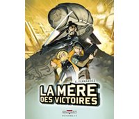 La Mère des victoires – Par E. Fernandez – Delcourt