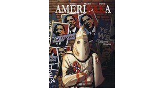 Amerikkka, T7 : Objectif Obama - Par Otéro & Martin - Editions Emmanuel Proust