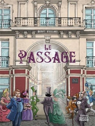 Le Passage : un joyau architectural retracé en BD
