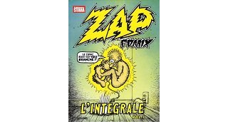 L'intégrale "Zap Comix" et "Stickboy" de Worden : pour (re)découvrir les racines de l'underground et de l'alternatif