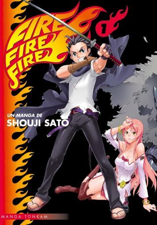Fire Fire Fire T1 - Par Shouji Sato - Tonkam