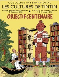 « Les Cultures de Tintin » : colloque international au Collège de France et à l'Université Libre de Bruxelles