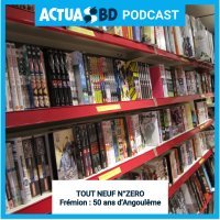 « Tout Neuf », le tout nouveau podcast d'ActuaBD