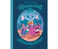 Le Royaume de Blanche-Fleur - Par Benoit Feroumont - Dupuis