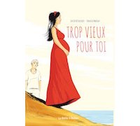 Trop vieux pour toi - Par X. Bétaucourt et Y. Marchat - La boîte à bulles