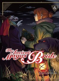 The Ancient Magus Bride T6 - Par Koré Yamazaki - Komikku Editions