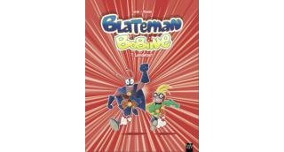 Blateman et Bobine : Loin de tout – Par Vhenin et Tarek – Éditions Tartamudo