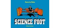 Préparez la Coupe du monde de football 2018 avec Pierre La Police !