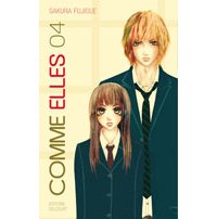 Comme elles, T4 - Par Sakura Fujisue - Delcourt