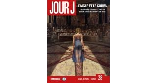 Jour J, T. 28 : L'Aigle et le cobra - Par Duval, Pécau & Fafner-Delcourt