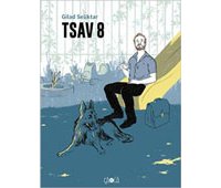 Tsav 8 - Par Gilad Seliktar - Ed. Çà & Là