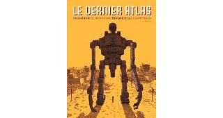« Le Dernier Atlas », une dystopie qui rebat les stéréotypes