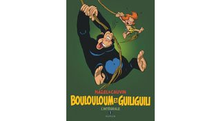 Boulouloum & Guiliguili - L'Intégrale T. 1 - Par Raoul Cauvin & Luc Mazel - Ed. Dupuis
